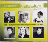 Aangenaam Klassiek 2007 2CD + DVD - Werken van bekende componisten, gespeeld door diverse artiesten
