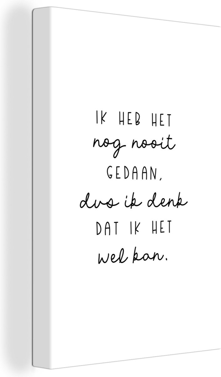 Canvas Kinderkamer - Quotes - Ik Heb Het Nog Nooit Gedaan Dus - Baby - Kinderen - Kinderkamer Decoratie - 120x180 cm