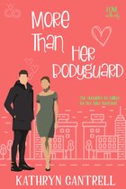Love in the City 3 - More Than Her Bodyguard