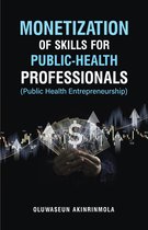 Monetization of Skills for Public Health Professionals