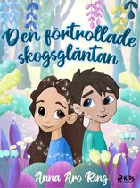 Den förtrollade skogsgläntan