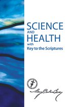 Science and Health with Key to the Scriptures (Authorized Edition)