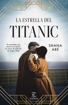 Espasa Narrativa - La estrella del Titanic