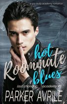 Last Chances Academy 1 - Hot Roommate Blues