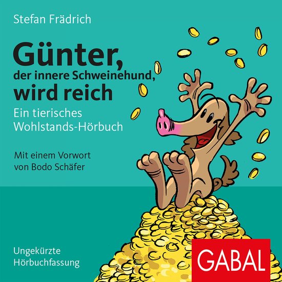 Günter, der innere Schweinehund, wird reich - cover