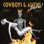 Cowboys & Aliens - Burn! (CD)