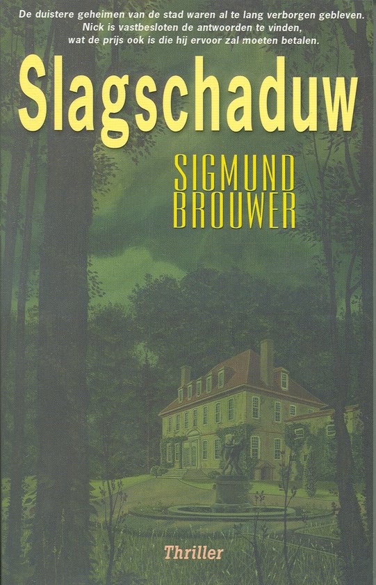 Cover van het boek 'Slagschaduw' van Sigmund Brouwer