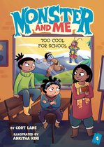 Monster and Me - Monster and Me 4: Too Cool for School