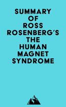 Summary of Ross Rosenberg's The Human Magnet Syndrome