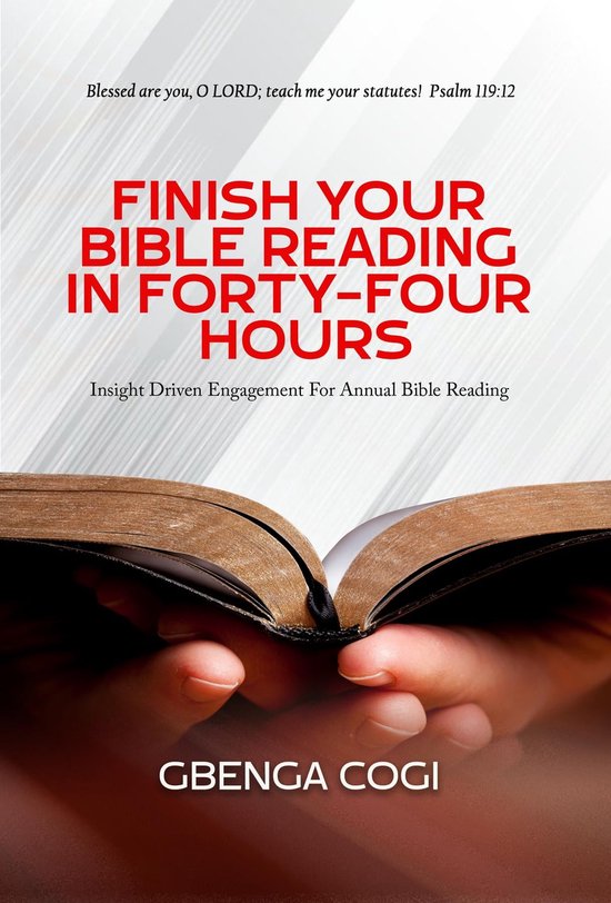 Finish Your Bible Reading in FortyFour Hours (ebook), GBENGA COGI