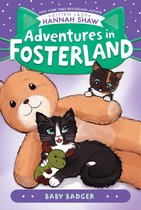 Adventures in Fosterland - Baby Badger