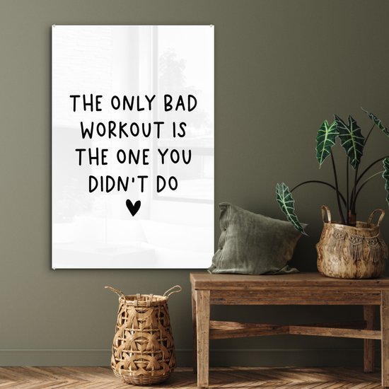 Peinture sur Verre - Citation en Anglais Le seul mauvais entraînement est celui que tu n'as pas fait - 80x120 cm - Peintures sur Verre Peintures - Photo sur Glas