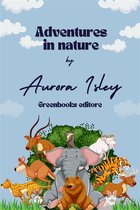 Greenbooks editore for children 1 - Adventures in nature