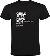 Girls just have fun damental human rights Heren t-shirt| gestoord| gezelligheid| mentaal| rechten | motivatie| opstap | leuk doen | grappig | liefde |