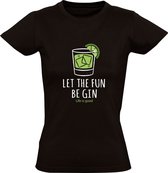 Let the fun be gin Dames T-shirt | cocktail | alcohol | drank