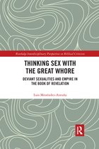 Routledge Interdisciplinary Perspectives on Biblical Criticism- Thinking Sex with the Great Whore