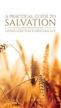 A Practical Guide to Salvation