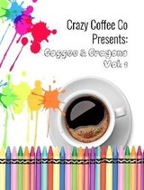 Crazy Coffee Co Presents Coffee & Crayons