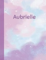 Aubrielle: Personalized Composition Notebook - College Ruled (Lined) Exercise Book for School Notes, Assignments, Homework, Essay