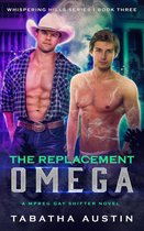 Whispering Hills 3 - The Replacement Omega
