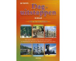 Tofste Daguitstappen In Belgie