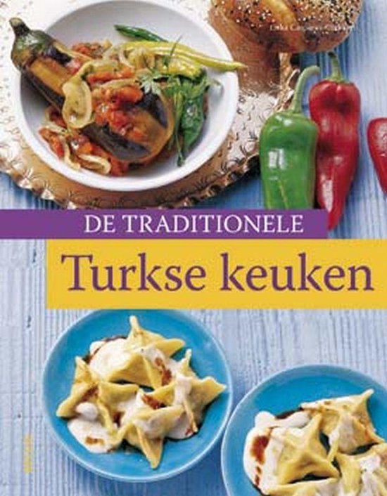 Cover van het boek 'De traditionele Turkse keuken' van E. Casparek-Turkkan