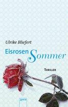 Arena Thriller 0 - Eisrosensommer