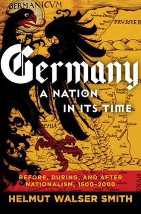 Germany: A Nation in Its Time