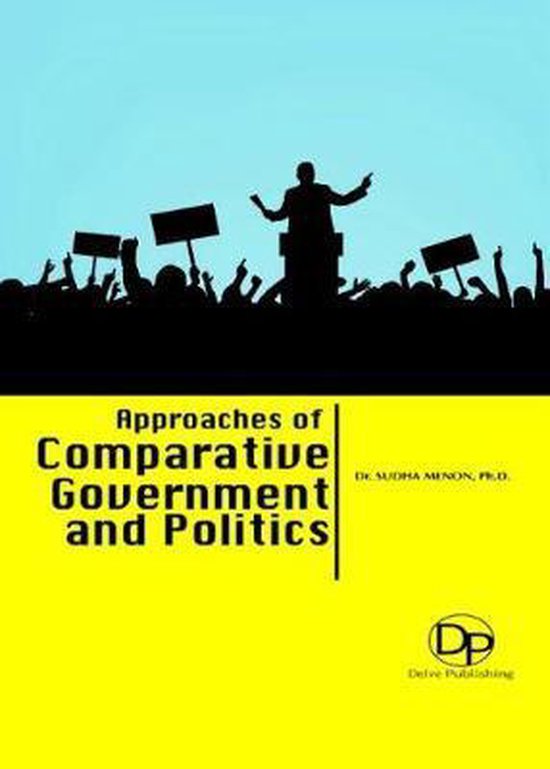 approaches-of-comparative-government-and-politics-9781680958881-boeken-bol