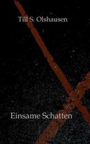 Einsame Schatten