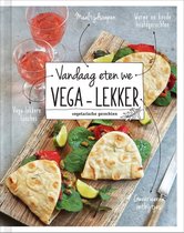 Boek cover Vandaag eten we vega-lekker van Floor van Dinteren (Hardcover)