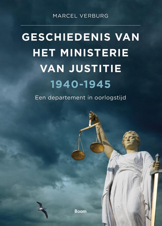 Geschiedenis van het Ministerie van Justitie 1940-1945 - cover