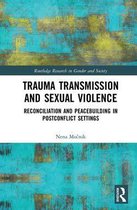 Routledge Research in Gender and Society - Trauma Transmission and Sexual Violence