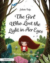 Supporting Children and Young People Who Experience Loss - The Girl Who Lost the Light in Her Eyes