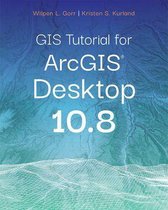GIS Tutorial - GIS Tutorial for ArcGIS Desktop 10.8