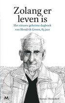 Boek cover Zolang er leven is van Hendrik Groen (Paperback)