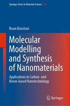 Springer Series in Materials Science 290 - Molecular Modelling and Synthesis of Nanomaterials