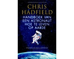 Omslag van Handboek van een astronaut hoe te leven op aarde