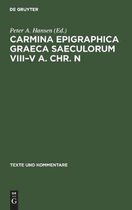 Texte und Kommentare12- Carmina Epigraphica Graeca Saeculorum VIII–V a. Chr. n