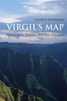 Bloomsbury Studies in Classical Reception - Virgil’s Map