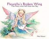 The Fairy Who 1 - Fleurella's Broken Wing
