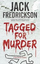 The Dek Elstrom Mysteries - Tagged for Murder