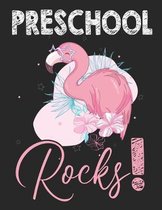 Preschool Rocks!: Funny Back To School notebook, Gift For Girls and Boys,109 College Ruled Line Paper, Cute School Notebook, School Comp