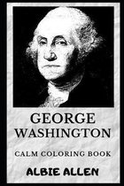 George Washington Calm Coloring Book