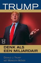 Trump: Denk Als Een Miljardair