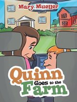 Quinn Goes to the Farm