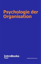 Psychologie der Organisation