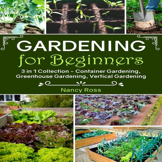Gardening for Beginners: 3 in 1 Collection - Container Garde ... - cover