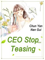 Volume 8 8 - CEO, Stop Teasing