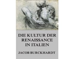 Die Kultur der Renaissance in Italien